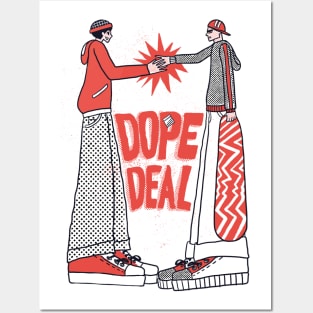 Dope Deal Posters and Art